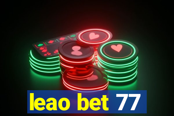 leao bet 77